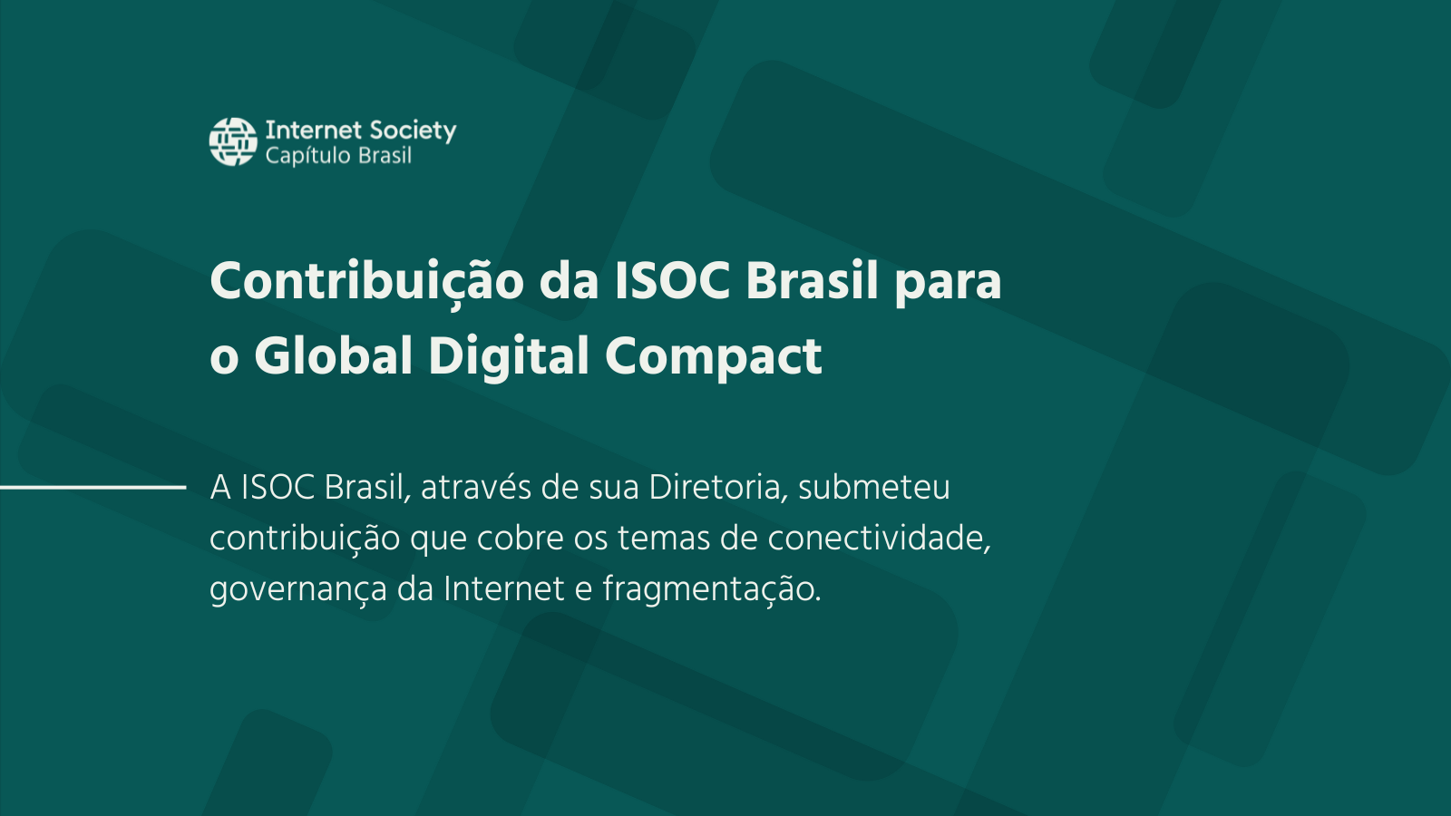 Contribuição da ISOC Brasil para o Global Digital Compact
